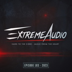 Extreme Audio Episode 103