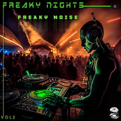 Melted Brain Series 10: FreakyNoise - Freaky Nights Vol. 2 (DJ Set)