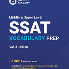 [View] KINDLE 📙 Middle & Upper Level SSAT Vocabulary Prep: SSAT Words Workbook by  V