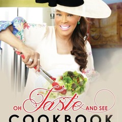 ⚡PDF❤ Oh Taste And See Cookbook