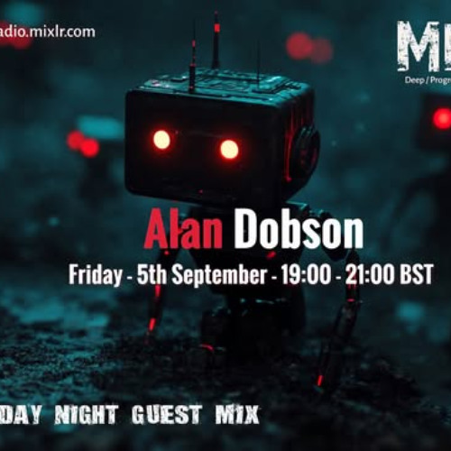 Alan Dobson MixPub Radio aired 5th September 2025