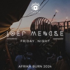 JOEP MENCKE - TULPA - Friday Night @ AFRIKABURN 2024