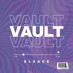 ELZACE - Vault [Extended Mix]
