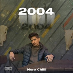 2004 - Hero chilli