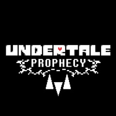 UNDERTALE - PROPHECY