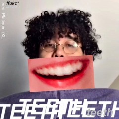 teeth