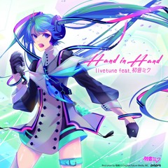kz(livetune) - Hand in Hand (feat. 初音ミク) [Nyacktas Remix]