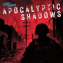 Apocalyptic Shadows