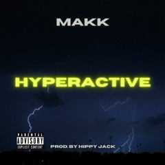 HYPERACTIVE