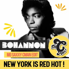 HamiltonBOHANON - NEW YORK IS RED HOT (Mo Saxxy Disco Funk... CMAN Edit)