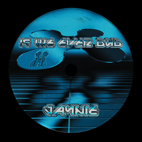 JAYNIE - IF WE EVER DUB (FREE DL)