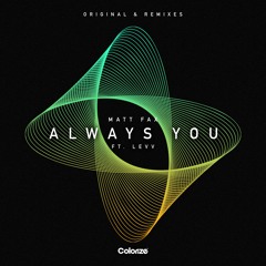 Matt Fax - Always You (Deeparture Remix)