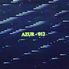 Azur - 012 (prod. Personne)