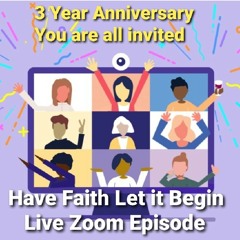 Your invited to our Zoom 3 Year Celebration