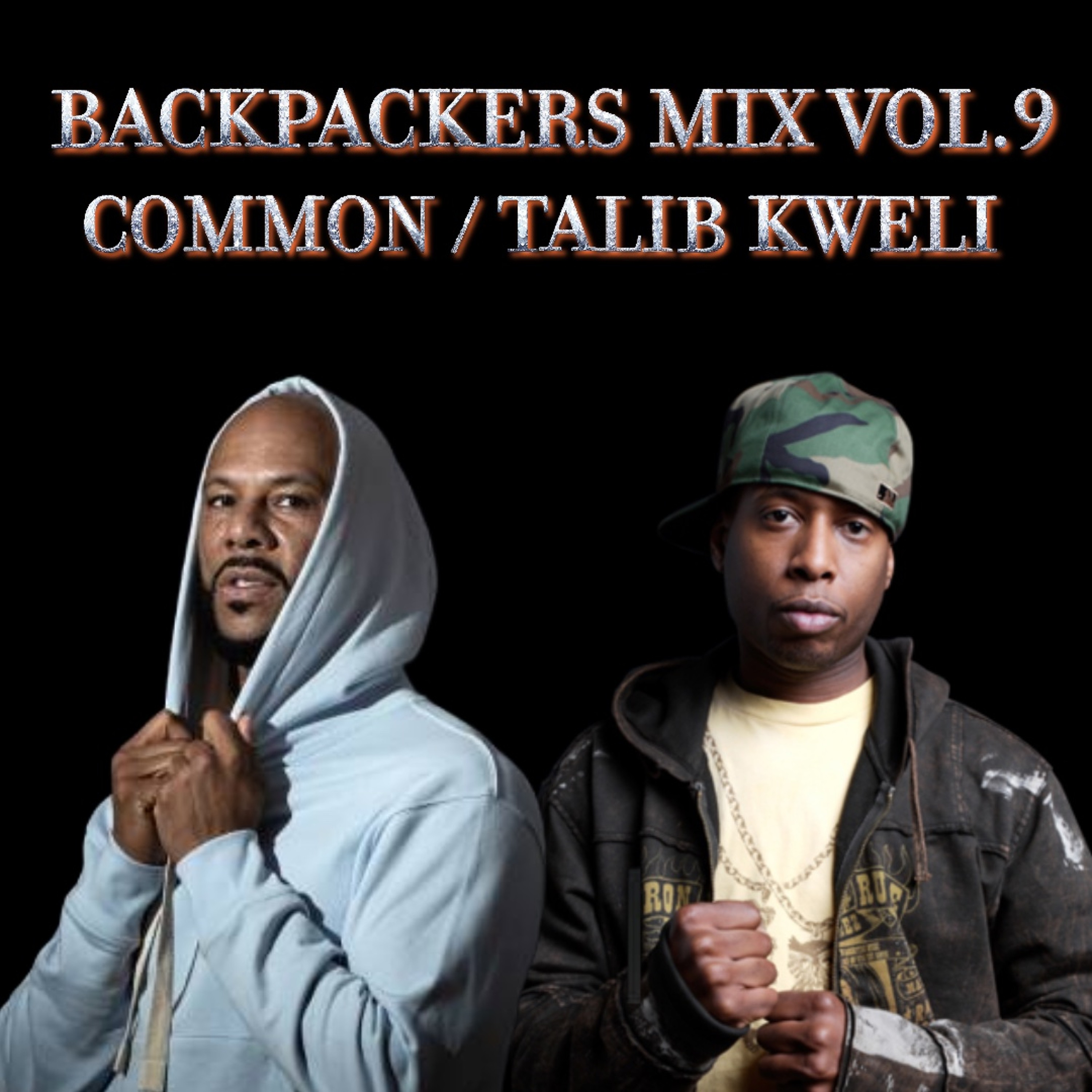 BACKPACKERS MIX VOL.9 COMMON AND TALIB KWELI SPECIAL episode artwork