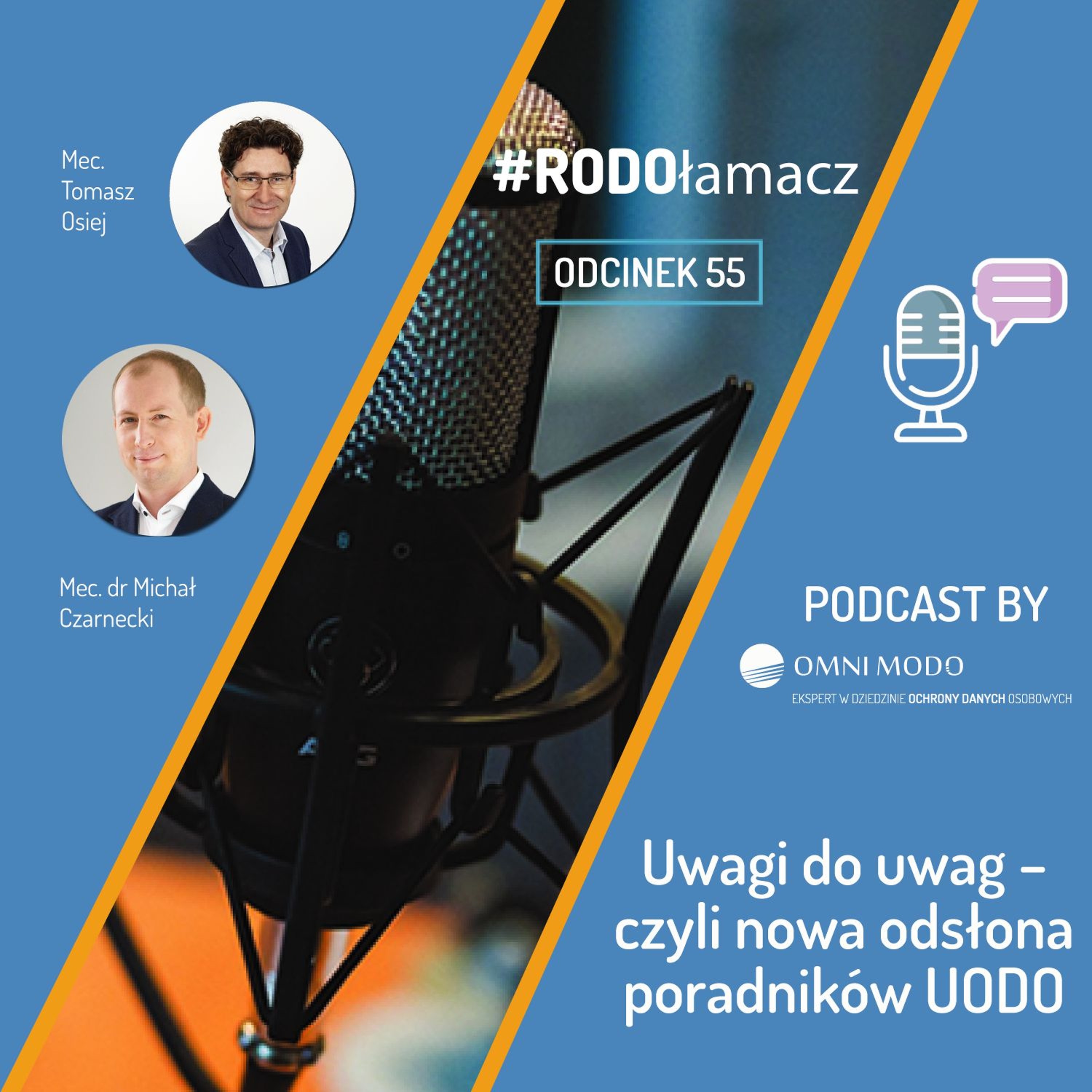 Odc. 55 Uwagi do uwag czyli nowa odsłona poradników UODO episode artwork