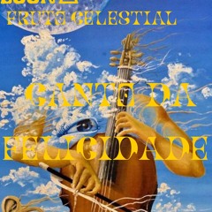 Canto da felicidade - fruto celestial (remix) Luuk∆