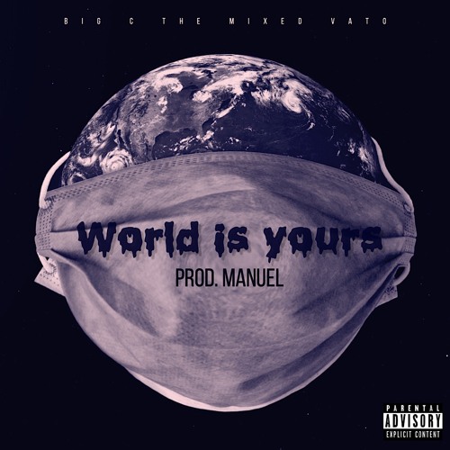 World Is Yours