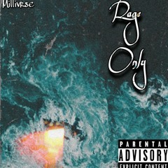 Millivrse - Rage Only (Audio)