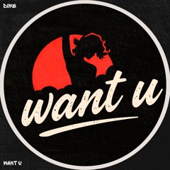 Want U (Extended Mix)