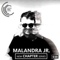 [NEW CHAPTER 039]- Podcast M.D.H. by Malandra Jr.