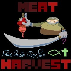 Meat Harvest 2.0