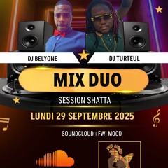 Mix Spécial Shatta Dj Turteul Feat Dj Belyone By FWI Mood