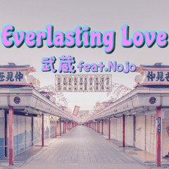 Everlasting Love feat.Nojo