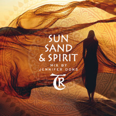 Sun Sand & Spirit | Deep Organic House Journey | 2025 Mix by Jennifer Dons