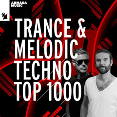 Trance & Melodic Techno Top 1000