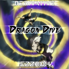 Dragon Dive ft. Ezzroh (free)