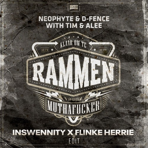 D - Fence & Tim Alee - Rammen (Inswennity X Flinke Herrie Edit)