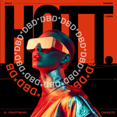 HOTT. - DBD (Snippet)