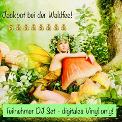 Jackpot bei der Waldfee!