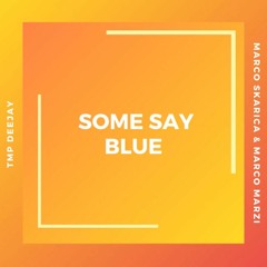 Eiffel 65 Vs Nea - Some Say Blue (Tmp, Marco Skarica, Marco Marzi Mashup)