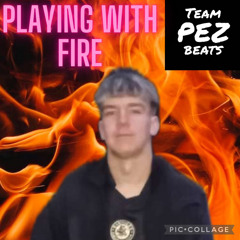 Lil FinlayXX | playing with fire