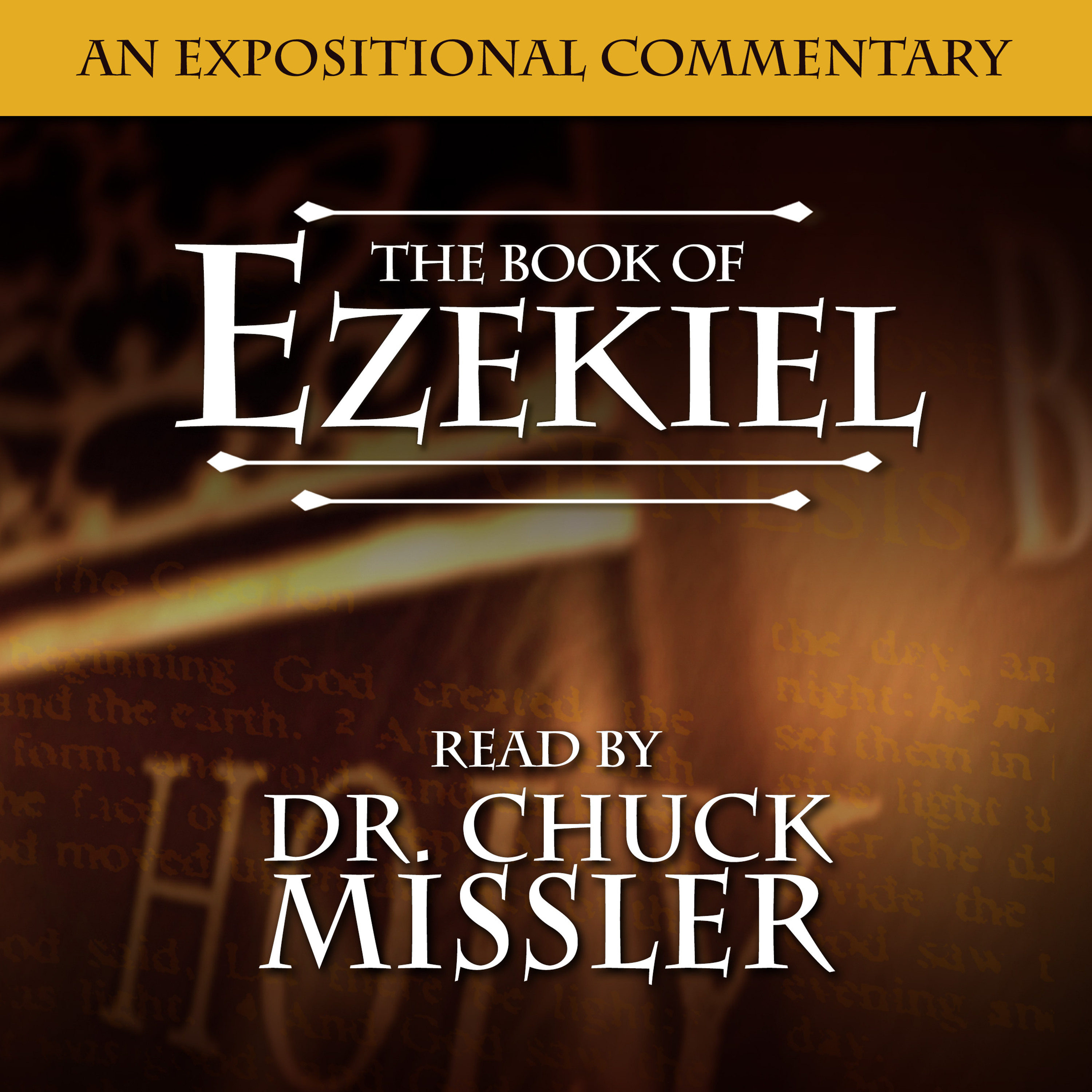 Episode for Wednesday August 21st 2024 - Ezekiel Chapter 1