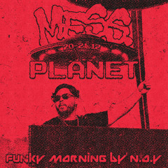 N.O.Y @Mess. Planet 21.12.24