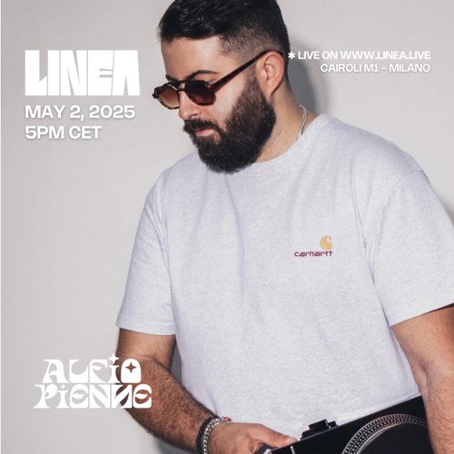 ALFIO PIENNE › LINEA Milano • 02.05.2025