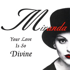 Your Love Is So Divine (Pop Radio Edit)