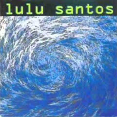 Lulu Santos - Aviso Aos Navegantes (Versão 2020 NaldoCamposl) 115