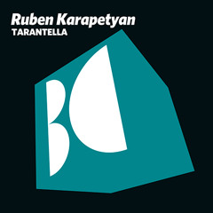Ruben Karapetyan - Tarantella (Original Mix) {Balkan Connection|