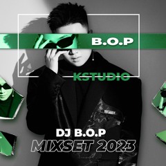 ƯỚT - DJ B.O.P | K STUDIO MIXSET #7