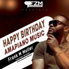 Happy Birthday Amapiano Music