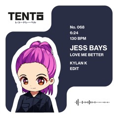 Jess Bays, Leah Guest - Love Me Better (Kylan K Remix)