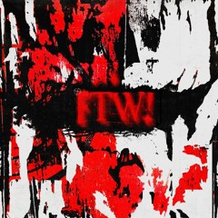 FTW! (prod. Iceway)