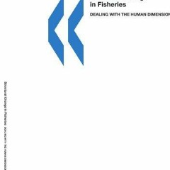 DOWNLOAD/PDF Structural Change in Fisheries: Dealing with the Human Dimension eb