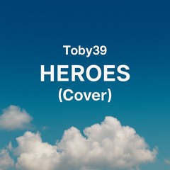 Alesso – Heroes (Toby39 Rework)