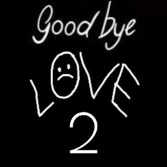 Goodbyelove2