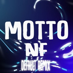 NF - Motto (Default Remix)